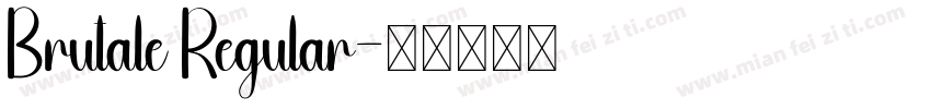 Brutale Regular字体转换